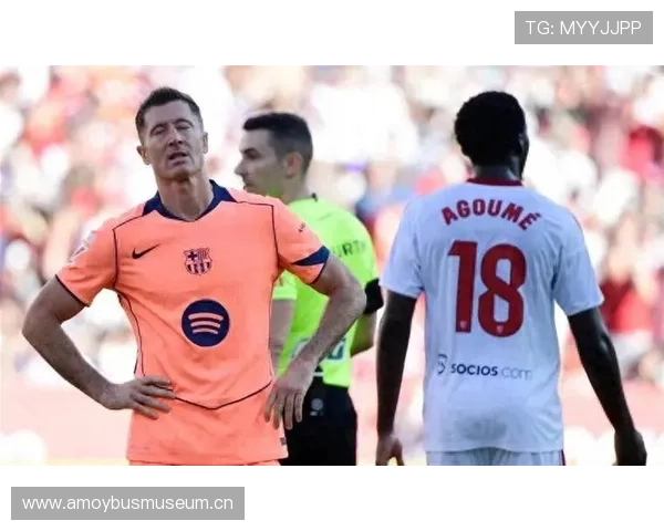 巴萨进攻流畅却难破僵局，终结能力危机逐步显现